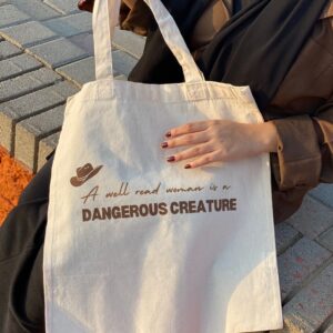 A well read women is a dangerous creature cotton tote bag